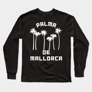 Palma de Mallorca Spain Long Sleeve T-Shirt